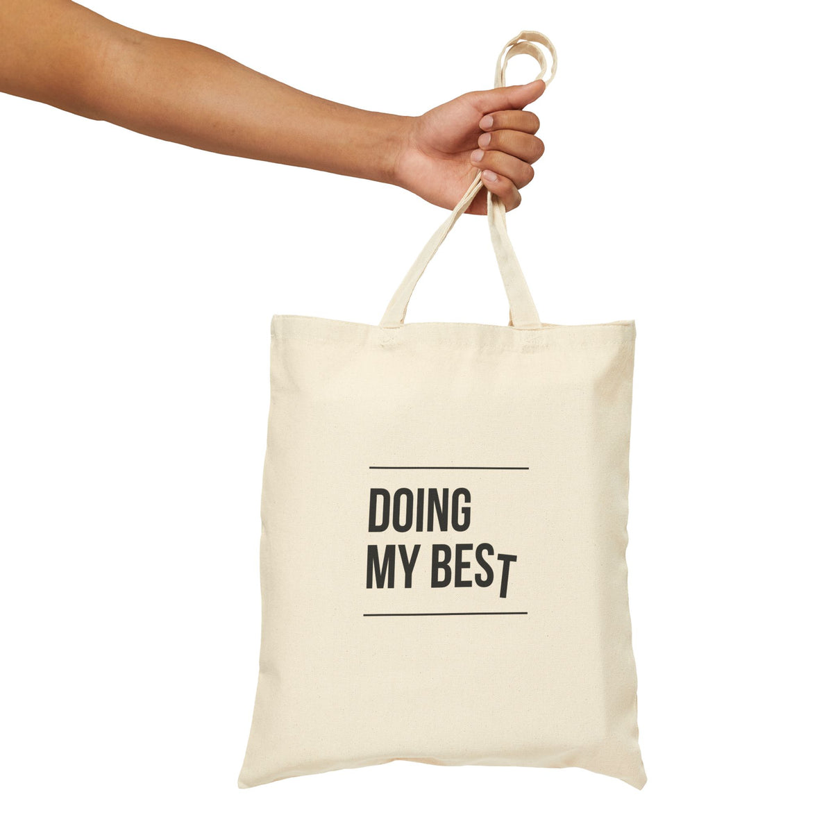 'Doing my Best' Tote Bag