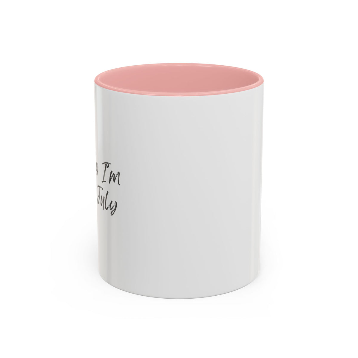 Mentally I’m Still in July Mug | Funny Summer Coffee Cup