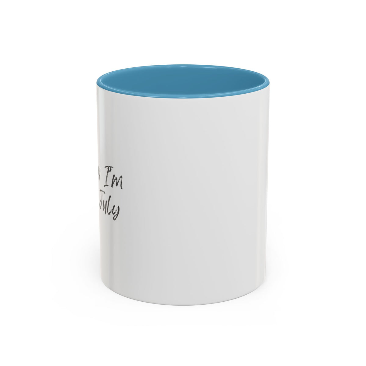 Mentally I’m Still in July Mug | Funny Summer Coffee Cup