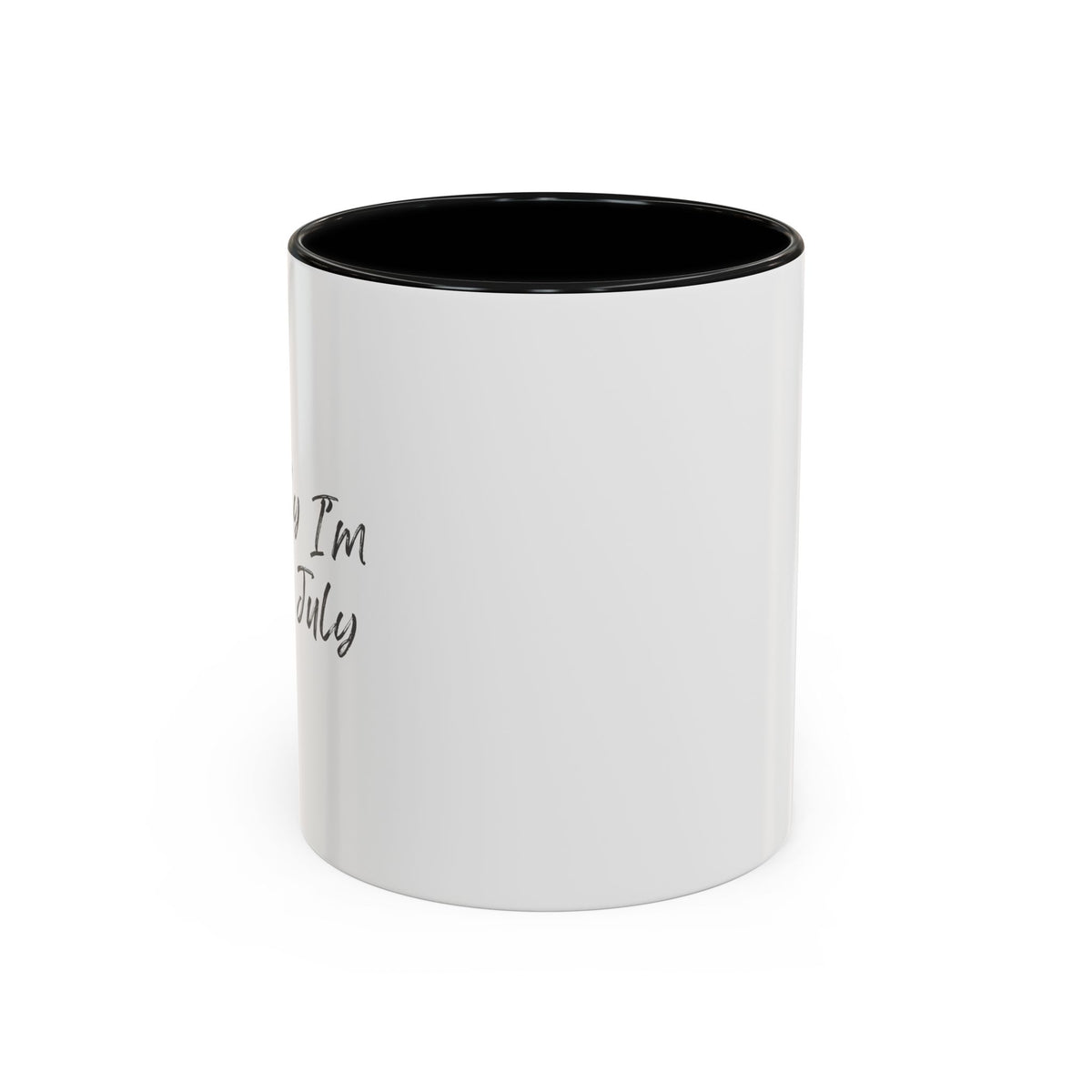 Mentally I’m Still in July Mug | Funny Summer Coffee Cup