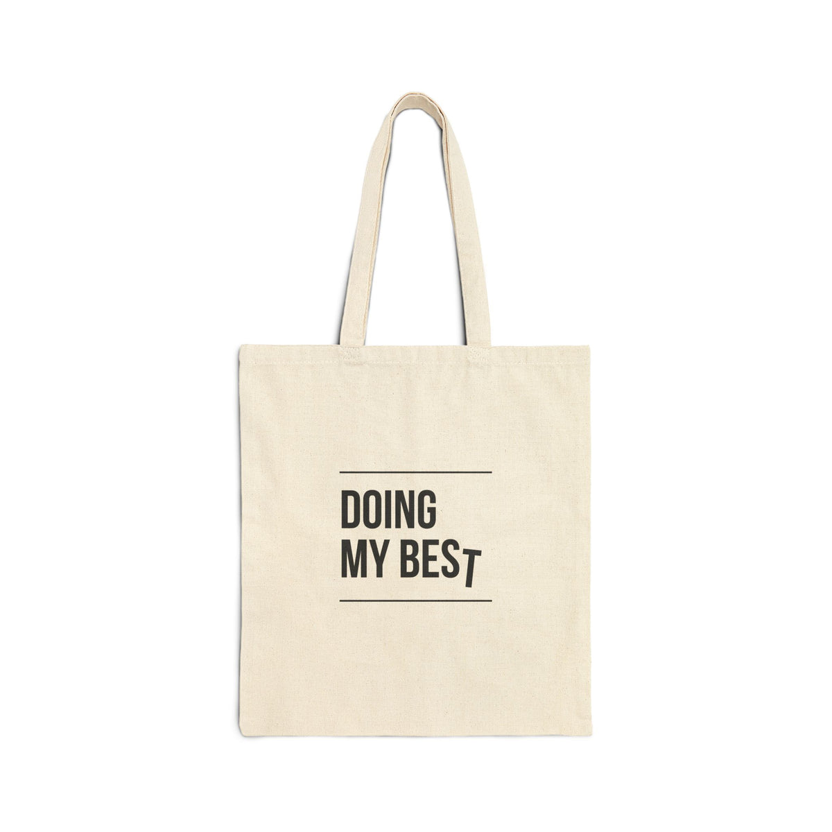 'Doing my Best' Tote Bag