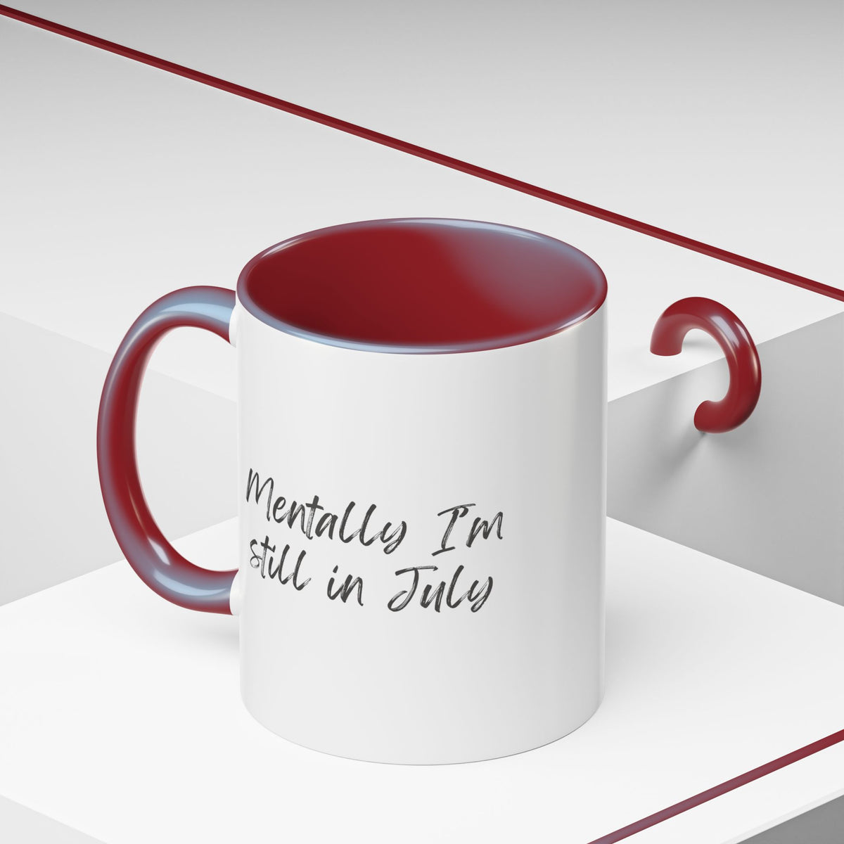 Mentally I’m Still in July Mug | Funny Summer Coffee Cup