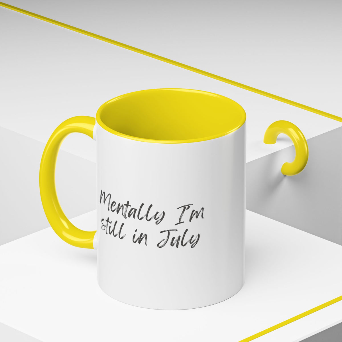 Mentally I’m Still in July Mug | Funny Summer Coffee Cup