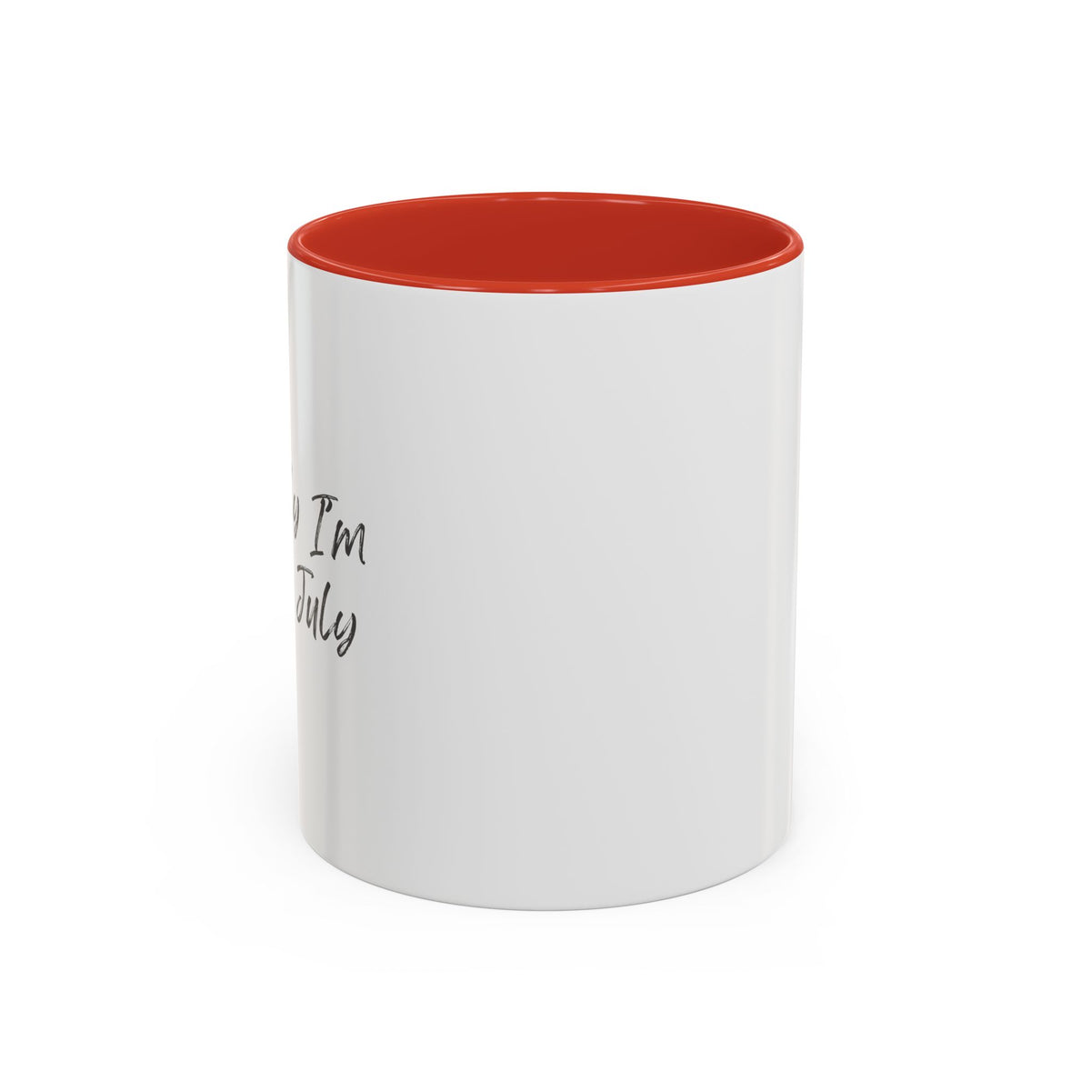 Mentally I’m Still in July Mug | Funny Summer Coffee Cup